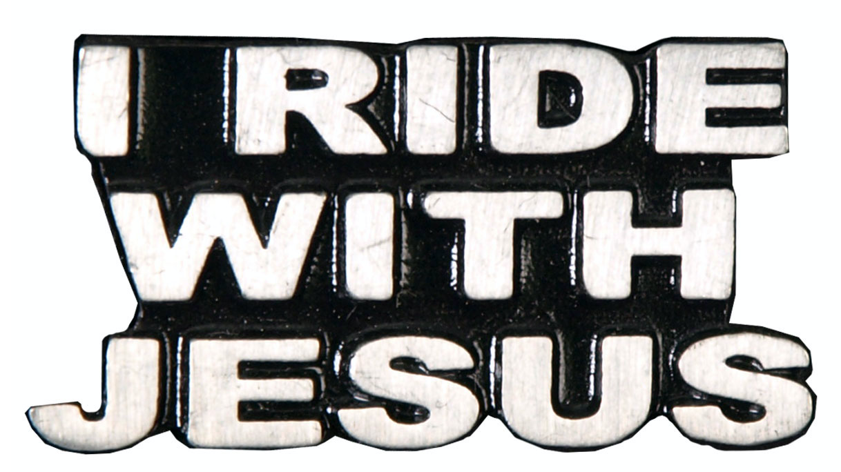 I Ride With Jesus Pin